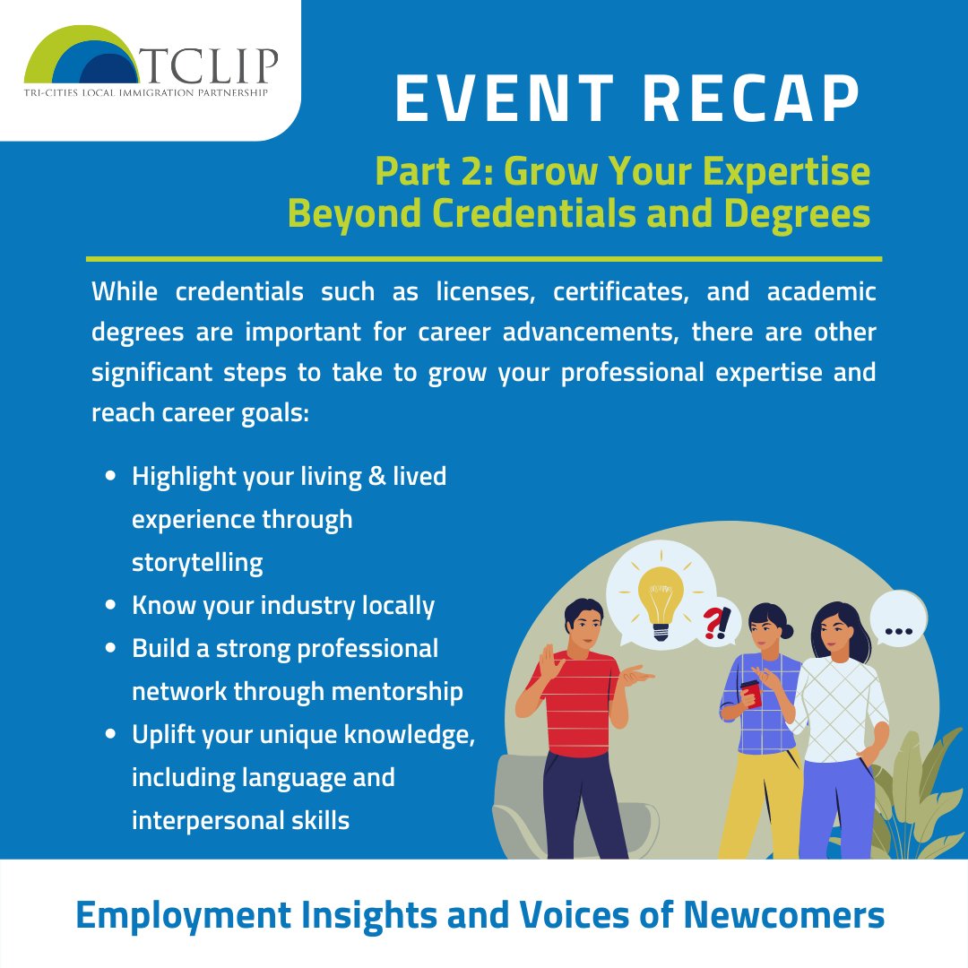 TriCities_LIP's tweet photo. 💡 Part 2: growing your expertise beyond #credentials and #degrees can go a long way to make you stand out among other job applicants. 📝 This three-part mini-series recaps vital takeaways during the Inclusive Hiring Discussion Panel. #tclip #employment #jobs #newcomers https://t.co/TLQX1X3P69