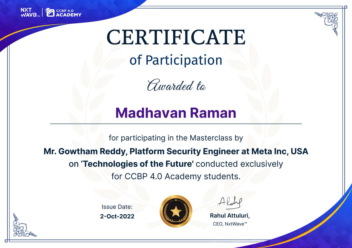 madhavan_r2005's tweet photo. #Hi #connections 👋

Received #CERTIFICATE of Participation

Thanks to @nxtwave_tech @rahulattuluri @avinashdara 

#CCBPIANS #CCBPACADEMY #USA #MetaInc #security #Engineer #technology https://t.co/E1FtoWTmuu