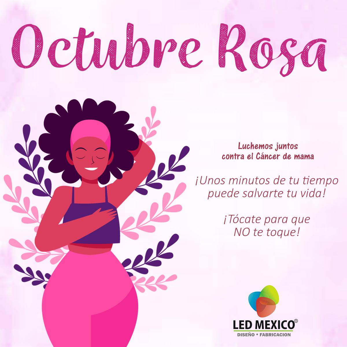 ledmexico1's tweet photo. OCTUBRE ROSA🎗🌷

Mes de concientización del cáncer de mama
¡Tócate para que NO te toque!

#ledmexico #OctubreRosa #cancerdemama #tocateparaquenotetoque https://t.co/XoiYlZeFdo