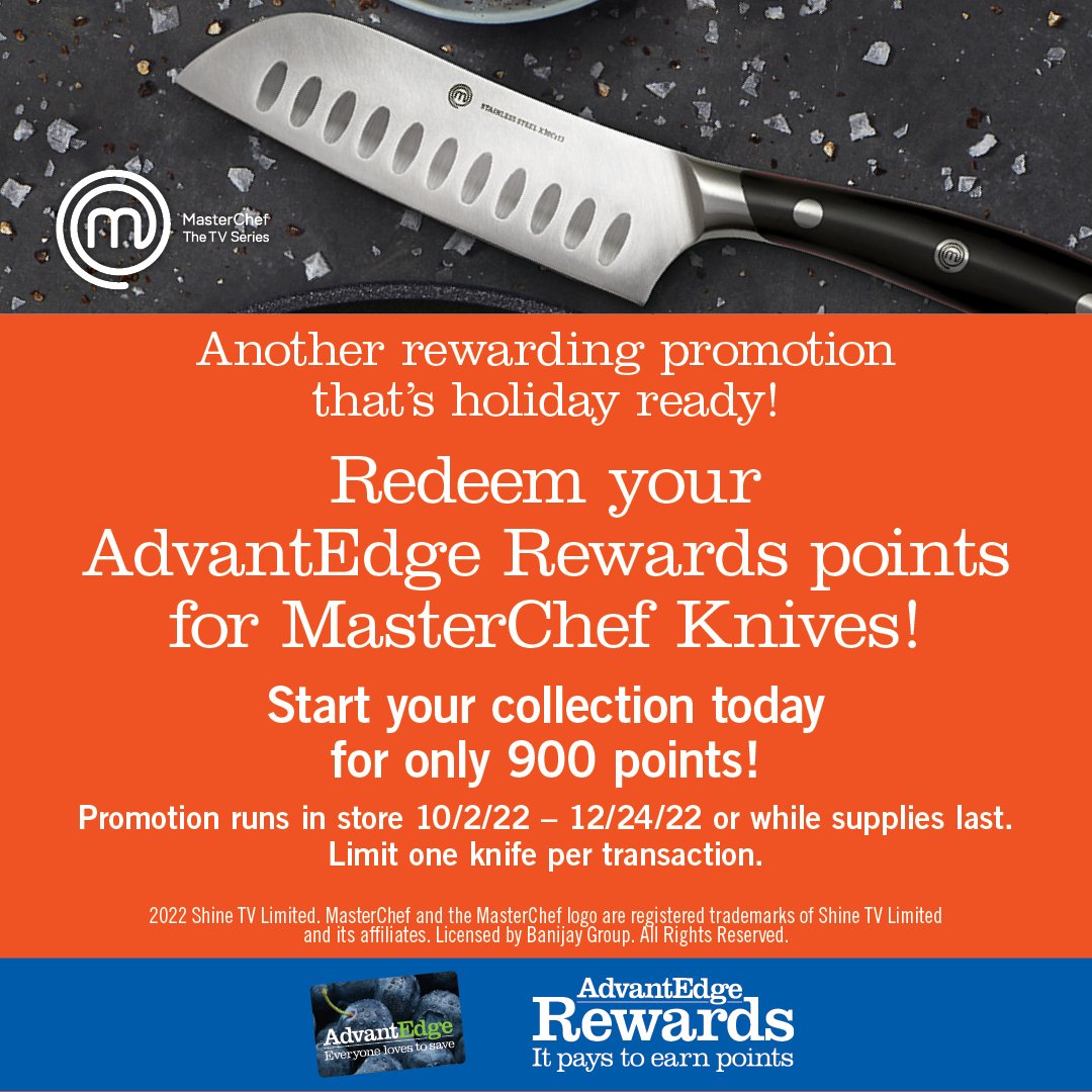 It's never too early to be holiday ready. You can now redeem your AdvantEdge Rewards points on MasterChef Knives. Start building your collection today, so when it's holiday meal time, you'll be well-equipped!

Learn more: bit.ly/3V1uF0M