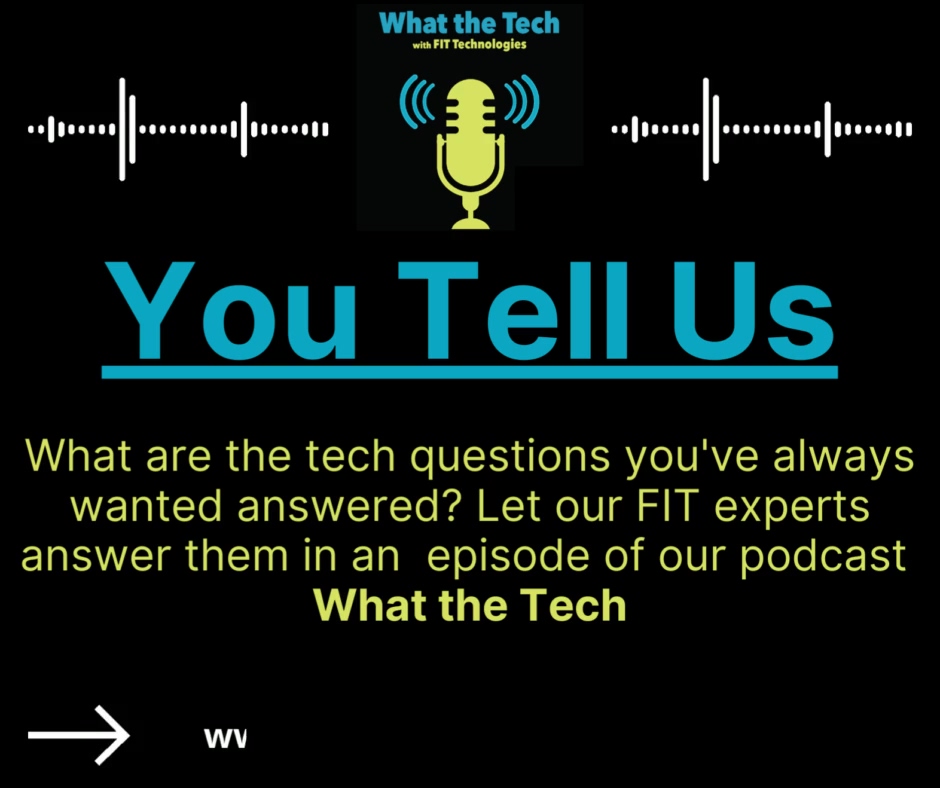 FITtech's tweet photo. At the end of each episode of What the Tech, our FIT experts will answer the tech questions you've been wondering about! Comment your question below or fill out this form on our website: https://t.co/qkuZL7yHMo

#FITtechnologies #WhattheTech #podcast https://t.co/5iAKtm5KEc