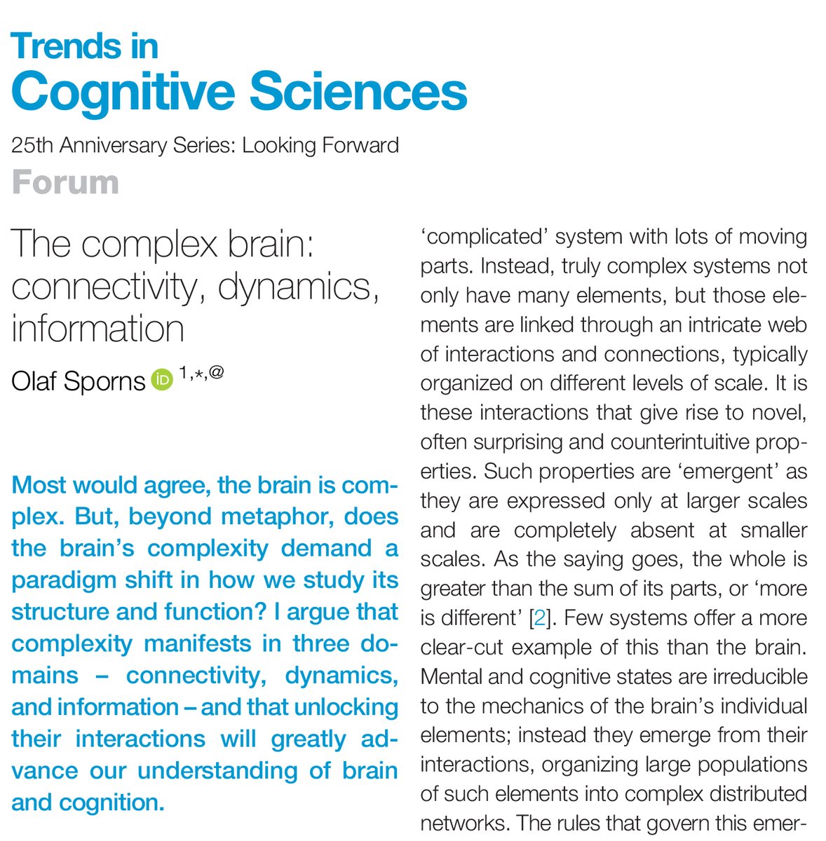 Trends in Cognitive Sciences (@trendscognsci) on Twitter photo Olaf Sporns asks, “Does the brain’s complexity demand a paradigm shift in how we study its structure and function?”
<a href="/spornslab/">Olaf Sporns</a>
bit.ly/3e2yeTy Olaf Sporns asks, “Does the brain’s complexity demand a paradigm shift in how we study its structure and function?”
<a href="/spornslab/">Olaf Sporns</a>
bit.ly/3e2yeTy