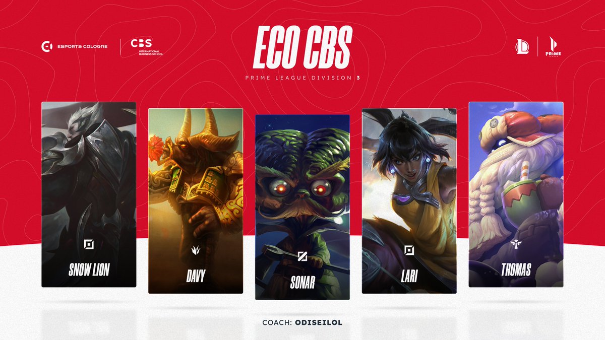 Das NEUE ECO.CBS!

Wir begrüßen herzlichst in der 
<a href="/PrimeLeague/">Die Techniker Prime League</a> Div. 3...

🔝 Top - <a href="/SnowLionlol/">Snow Lion</a>
🌲 Jungle - <a href="/lol_davy/">Davy</a>
🤺 Mid - <a href="/SonarMlD/">Sonar</a> 
⚔️ Bot - @LariKatainen
 ⛑️ Support - <a href="/ThomasFatelol/">ThomasFate</a>
 
🔎 Coach - <a href="/odiseiLoL/">Odisei</a>
 
#ECOWIN @CBSinfo