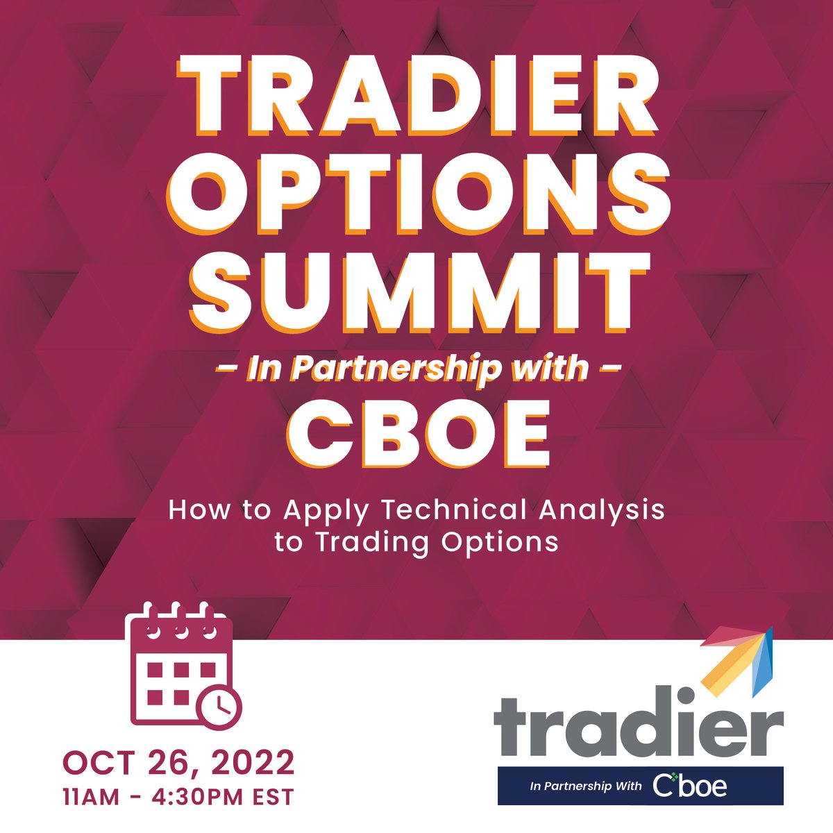 tradier's tweet photo. Back by popular demand, join us for Tradier Options Summit in partnership with @CBOE on October 26, 2022 at 11:00AM - 4:30PM EST — now open for registration! We’re focusing on How to Apply Technical Analysis to Trading Options. #RegisterNow #OptionsSummit https://t.co/z2cYNjOjZj https://t.co/8LbekcXvJS