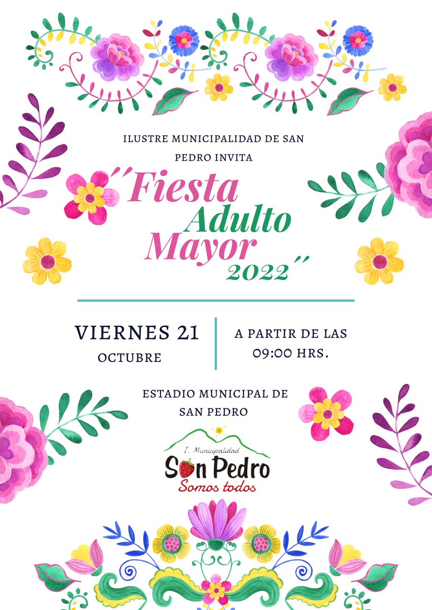 ''FIESTA DE ADULTO MAYOR 2022'' Invita Ilustre Municipalidad de San Pedro. a partir de las 09:00hrs este 21 de octubre 2022 ¡Los Esperamos para celebrar con todo su día!.
#SanPedroSomosTodos