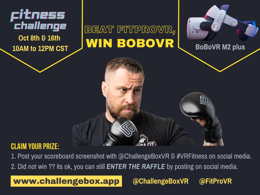 ChallengeBoxVR's tweet photo. Hello VR Fitness Enthusiasts,
Join our live fitness challenge βBEAT FitProVR, WIN BoBoVRβ
on Oct 8th & Oct16th, 10 AM to 12 PM CST and win a BoBoVR M2 elite strap. https://t.co/MDaUvAqP2J #ChallengeBoxVR #Quest2 #MetaQuest2 #AppLab #SideQuest #VR #metaverse #Oculus @SideQuestVR https://t.co/SiiDpSNf82