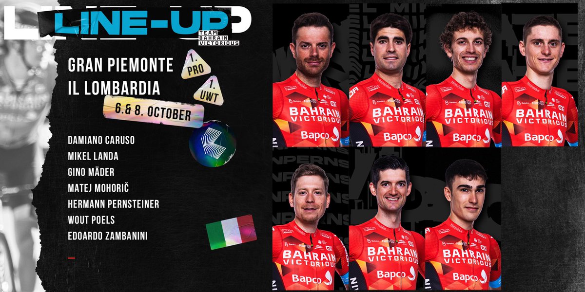 BHRVictorious's tweet photo. Meet our team for @GranPiemonte and @Il_Lombardia
🇮🇹 @CarusoDamiano
🇪🇸 @MikelLandaMeana
🇨🇭 @maedergino
🇸🇮 @matmohoric
🇦🇹 Hermann #Pernsteiner
🇳🇱 @WoutPoels
🇮🇹 Edoardo #Zambanini
#RideAsOne #GranPiemonte #ILombardia
🔗 https://t.co/l51wi09uxG https://t.co/Q89KllOUuw