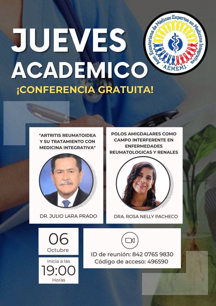 aememiecuador's tweet photo. ESTAN CORDIALMENTE INVITADOS A NUESTRAS CONFERENCIA GRATUITA POR ZOOM
JUEVES ACADÉMICOS
📆06 DE OCTUBRE
⏰19H00PM
LOS ESPERAMOS🤗🌹
ID de reunión: 842 0765 9830
Código de acceso: 496590
#conferencia #gratis #jueves #academico #aememi
#Medicina #integrativa https://t.co/IJXeoyNv9x