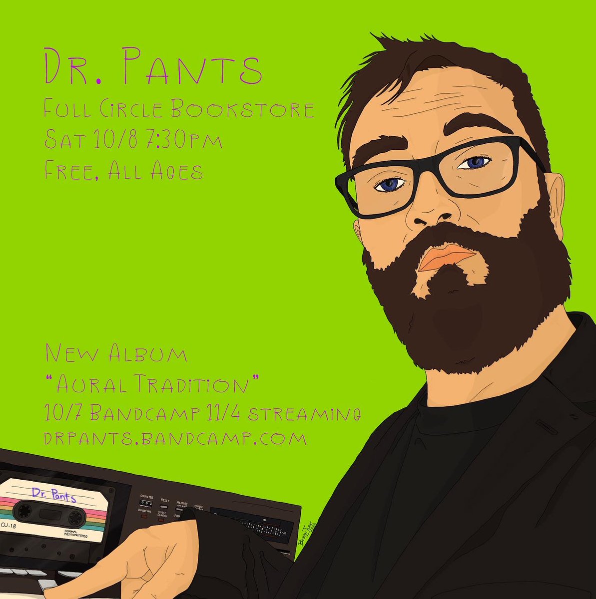 drpantsmusic's tweet image. Big weekend coming up!!
10/7 #BandcampFriday!! NEW ALBUM “Aural Tradition (The Eclecti-Cassette Version)” cassette &amp;amp; dwnld from Bandcamp! Awesome cover art by @beguilingtechie!!
10/8 Back at @fullcircleokc! Free &amp;amp; all ages! I’d love to see some of your faces. 
Please RT!
👖