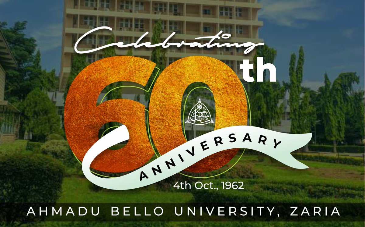 ABUZaria_DUA's tweet photo. Celebrating 60th years of academic excellence. Our 60th anniversary is an opportunity to reflect on the stories that have shaped us, and to paint a vision of a bright future yet to come. @TheAbusite @ABUSRC_media @ABU_Campus https://t.co/MwnV44MYA0