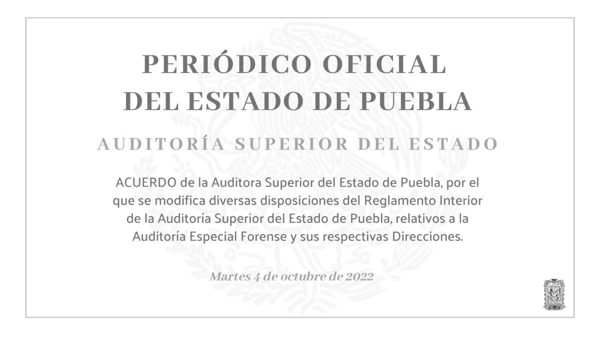 🔔 #AcuerdosPuebla | De la Auditora Superior del Estado de Puebla, por el que se modifica diversas disposiciones del Reglamento Interior de la Auditoría
Superior del Estado de Puebla, relativos a la Auditoría Especial Forense y sus
respectivas Direcciones. bit.ly/3fBw11T