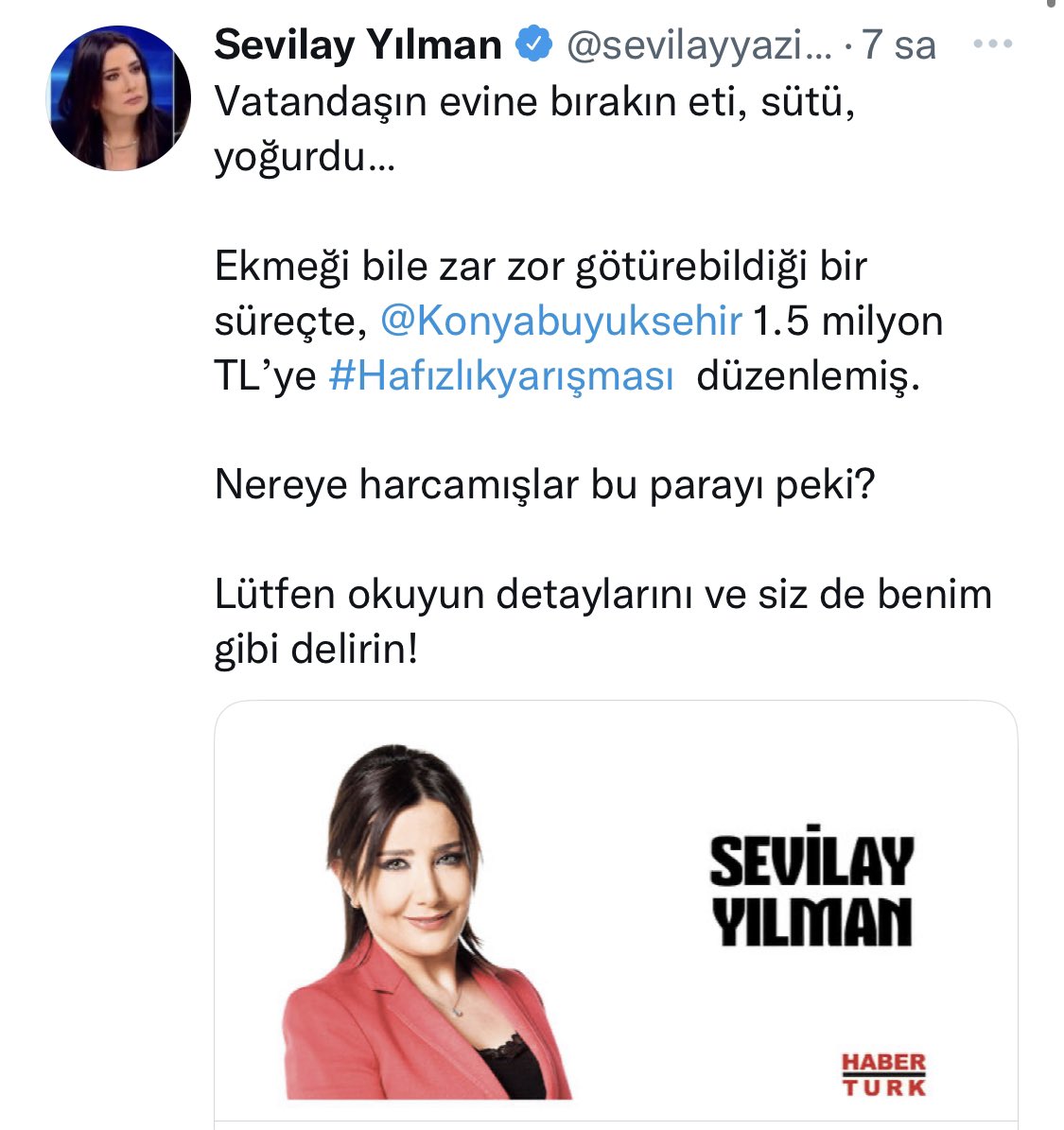 İzmir Büyükşehir’in Tarkan konserini öve öve bitiremeyen Sevilay Yılman,
Konya Büyükşehir Belediyesinin Uluslarararası Kuran-ı Kerim Güzel Okuma yarışmasına ağzından köpükler gelircesine eleştiriyor.

İslama olan kininizin farkında olmadığımızı sanmayın ama BAŞARAMAYACAKSINIZ!