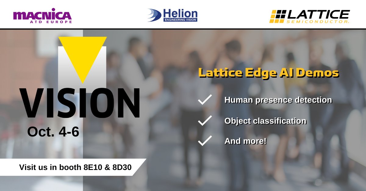 latticesemi's tweet photo. Are you attending #VISION2022 at Messe Stuttgart in Germany this week? Join us with our partners Helion GMBH and Macnica to experience the latest Edge AI and machine vision demos running on low power FPGAs. Stop by at booth #8E10 and #8D30 to learn more.
#visionstr #Vision22 https://t.co/iYvfOe5oEg