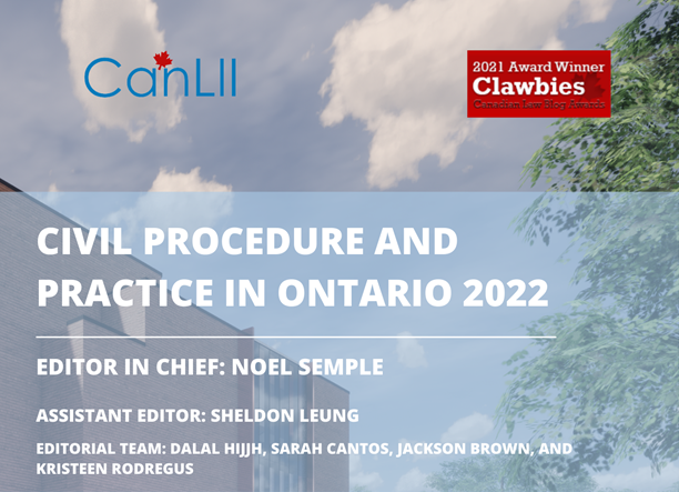 CanLII's tweet photo. The second edition of @NoelSemple's award-winning Civil Procedure and Practice in Ontario is now available on CanLII! This update includes hundreds of new cases, recent legislative changes, and commentary enhancements. #legalcommentary https://t.co/g8SoYbidgl https://t.co/lmZqQU3DVK