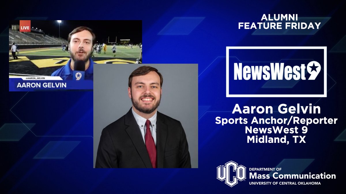 UCO_MCOM's tweet image. This week's #AlumniFeatureFriday heads to
West Texas to spotlight one of our recent Professional
Media Graduates, @aaron_gelvin. Aaron is a sports anchor and reporter at @newswest9 in Midland/Odessa Texas. 

Are you a MCOM Alum doing great things? DM us to
be featured?