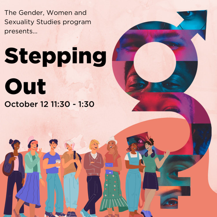 Join the Gender, Women, and Sexuality Studies program as we celebrate our name change! Stop by for food, drinks, and swag! The Stepping Out event takes place Wednesday, Oct. 12, from 11:30 a.m. to 1:30 p.m. at the Library Mall.