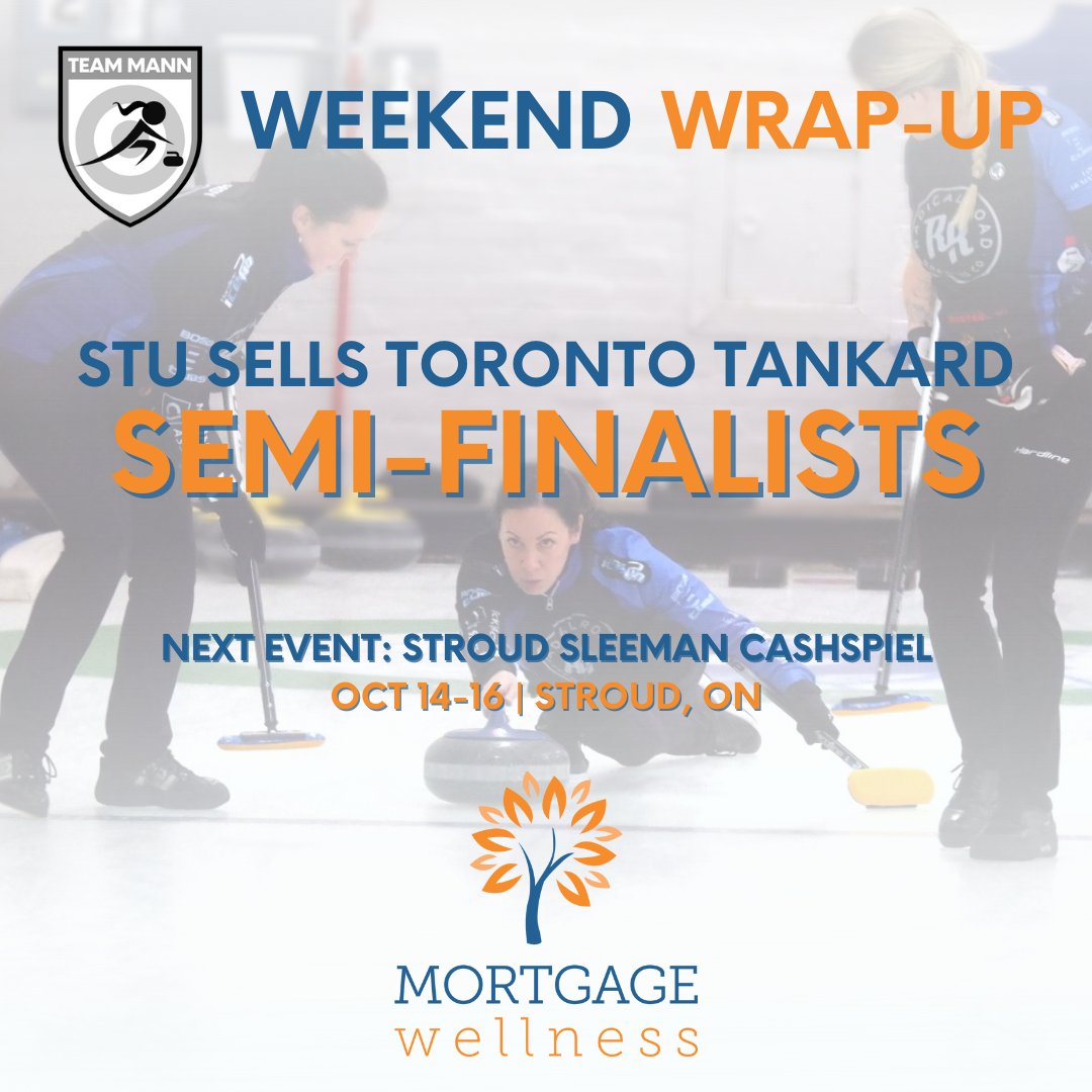 Here is your Weekend Wrap-Up brought to you by Mortgage Wellness Sarnia! We had a fantastic event at the Stu Sells Toronto Tankard winning 4 straight games to qualify for the playoffs through the A side en route to a semi final finish!