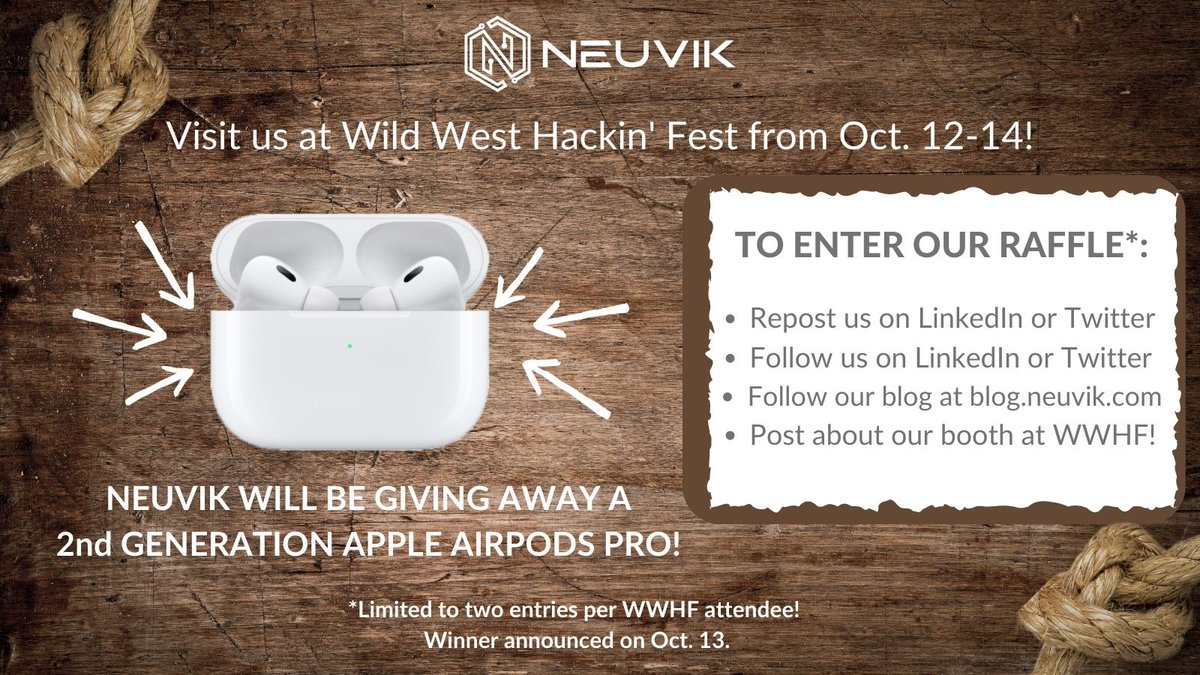 Neuvik's tweet photo. Psst, did you know? We'll be hosting an Apple AirPods Pro giveaway at @WWHackinFest! Enter the raffle by following the guidelines below and stopping by our booth. Stay tuned for the winner's announcement on Oct. 13.
 
#WWHF #Deadwood2022 #Raffle https://t.co/Yq935CzRYl