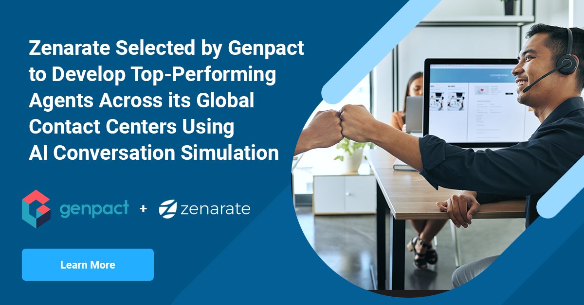 BIG NEWS!!

ZENARATE SELECTED BY <a href="/GENPACT/">Genpact</a> TO DEVELOP TOP-PERFORMING AGENTS ACROSS ITS GLOBAL CONTACT CENTERS USING AI CONVERSATION SIMULATION
hubs.la/Q01nTYXX0

Read the full Press Release to Learn More!
#Zenarate #CoraAICoach #ZenarateAICoach #ContactCenter