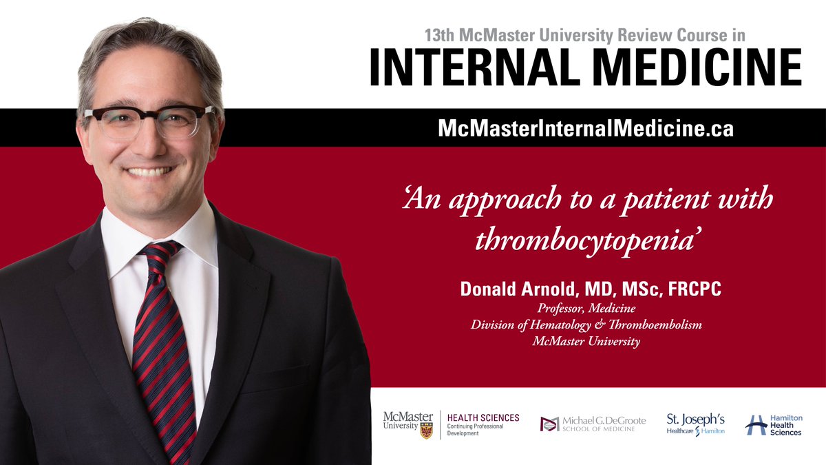 Continuing Professional Development, McMaster U (@mcmastercpd) on Twitter photo The 2nd of 3 virtual sessions for the 13th McMaster University Review Course in Internal Medicine takes place Oct 13 from 3-6 pm. Register to watch 'An approach to a patient with #thrombocytopenia’
w/ Dr. <a href="/arnolddma1/">Donald M. Arnold</a>
💻 mcmasterinternalmedicine.ca/oct13 The 2nd of 3 virtual sessions for the 13th McMaster University Review Course in Internal Medicine takes place Oct 13 from 3-6 pm. Register to watch 'An approach to a patient with #thrombocytopenia’
w/ Dr. <a href="/arnolddma1/">Donald M. Arnold</a>
đź’» mcmasterinternalmedicine.ca/oct13