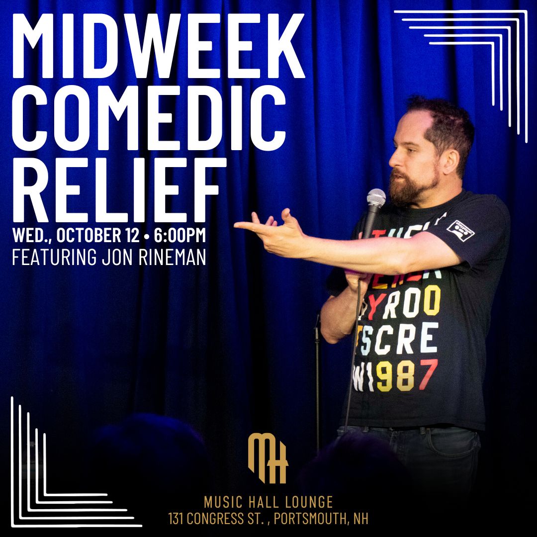 What's the best way to break up your week?

A Wednesday night full of #comedy!

Join us at #TheMusicHallLounge next week (10/12) for our Midweek Comedic Relief show with Jon Rineman (<a href="/rinemania/">Jon Rineman</a>)!

Doors open at 5:15pm with <a href="/DJ_Skooch/">DJSkooch</a>

Tickets: bit.ly/3dL49rw