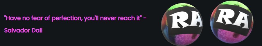 "Have no fear of perfection, you'll never reach it" - Salvador Dali

#NFTCommunity
