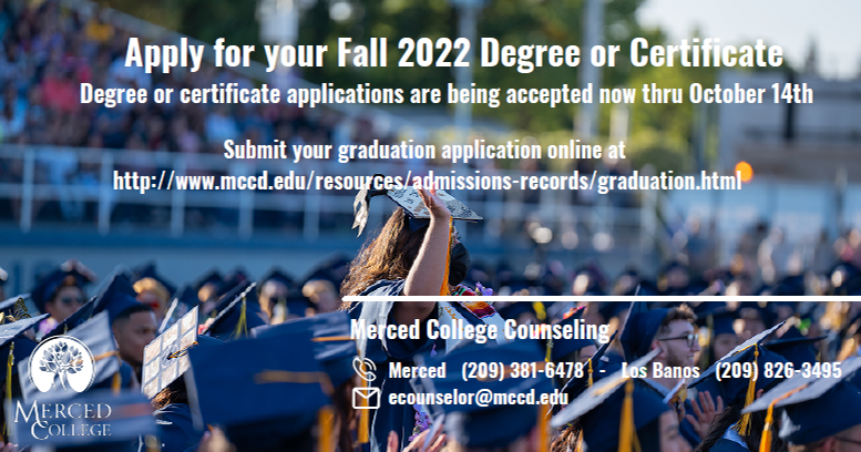 mercedcollege's tweet photo. Apply for your Fall 2022 degrees and certificates now until October 14th! If you are completing your degree requirements this semester, be -sure to apply! For questions please call 209-381-6478. Apply here https://t.co/hue1KWqugs https://t.co/C2q5E8fCz0