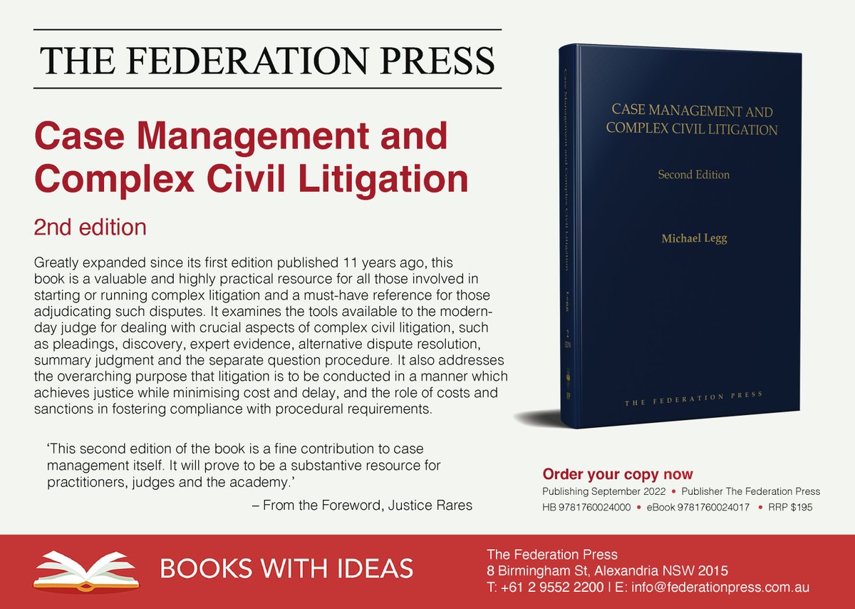 The second edition of Case Management and Complex Civil Litigation by @LitigatorLegg is now available. Read the foreword by Justice Steven Rares here federationpress.com.au/wp-content/upl…