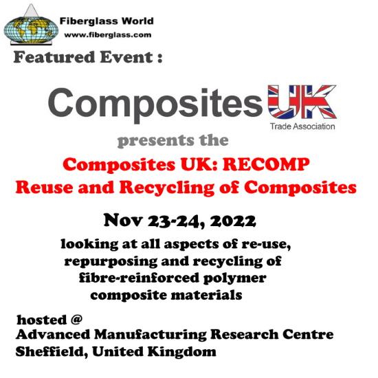 FiberglassWorld's tweet photo. Fiberglass &amp; Composite Events
Composites UK: RECOMP
Learn more about all the available options for sustainable management of waste and end-of-life composite materials 
https://t.co/klpEpTWDvX
#fiberglass #composite #conference #event @compositesuk https://t.co/yelsZP8h2h