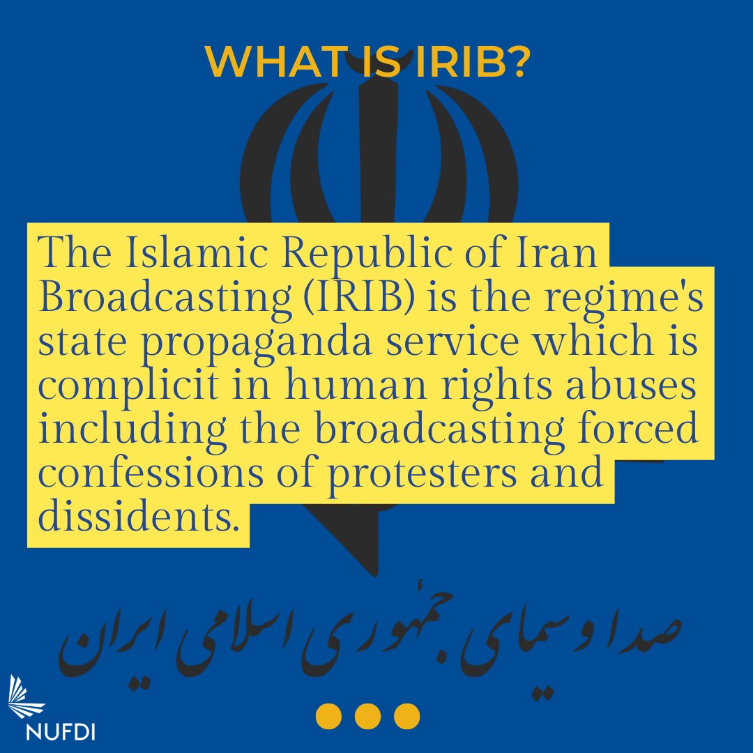 NUFDIran's tweet photo. What is the IRIB?
Read more about the Islamic Republic of #Iran Broadcasting, its human rights abuses, international signal jamming, and why NUFDI is calling on @SecBlinken to implement sanctions on it.
#BanIRIB #IranProtests #IranRevolution
https://t.co/gsXPM11ezl https://t.co/c39p9yGxQ4