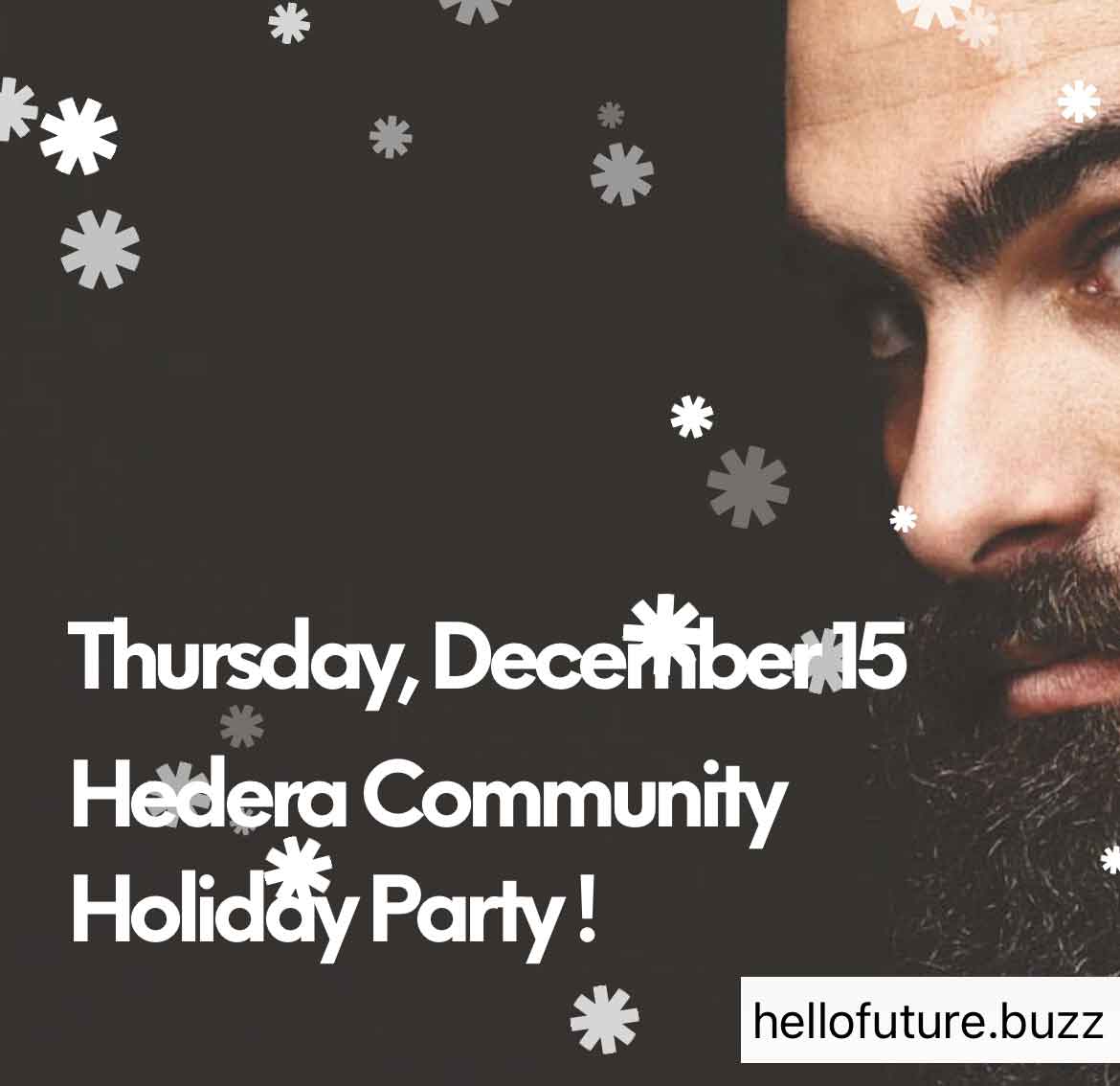 HelloFutureBuzz's tweet photo. Hedera Community Holiday Party is December 15th. We reunite with @HGraphPunks - and YOU, the community, with an aim to out perform last year's auction for charity where we raised $125k. Go to https://t.co/kajB0qP02m if you have an interest to contribute NFTs or volunteer! https://t.co/S0morQ9tHF