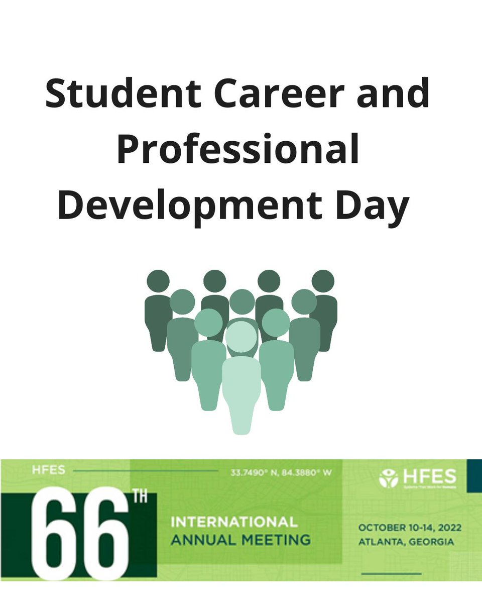HFES's tweet photo. Don't miss out on Student Career and Professional Development Day at this year's Annual Meeting! You can sign up here! https://t.co/m6Bhf3vXU5 #ergonomics #humanfactors https://t.co/UsCKMTgvMv