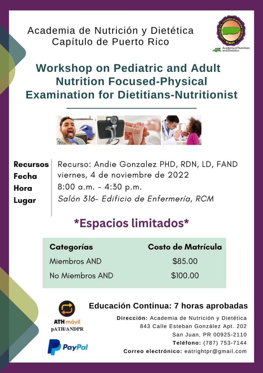 Workshop on Pediatric and Adult Nutrition Focused-Physical Examination for Dietitians-Nutritionists
Fecha | viernes, 4 de noviembre de 2022
Hora | 8:00 am – 4:30 pm
💻 ¡7 Horas Aprobadas! 💻
*Hoja de matrícula digital: forms.gle/VoTEVFY1im1Dxd…