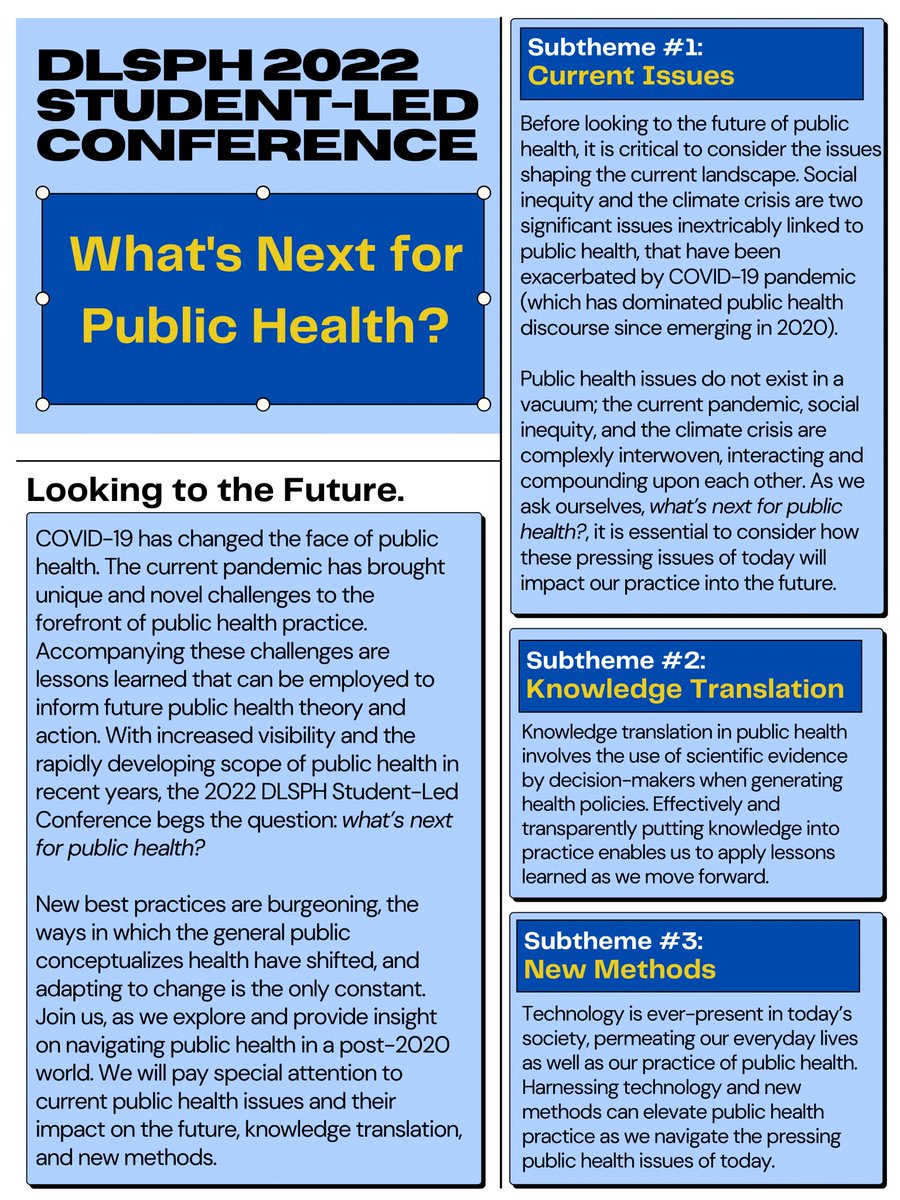 DLSPHStudentLed's tweet photo. Announcing the themes for our upcoming 2022 DLSPH student-led conference: "What's Next for Public Health?: Looking to the Future" https://t.co/UOY0PNTojP