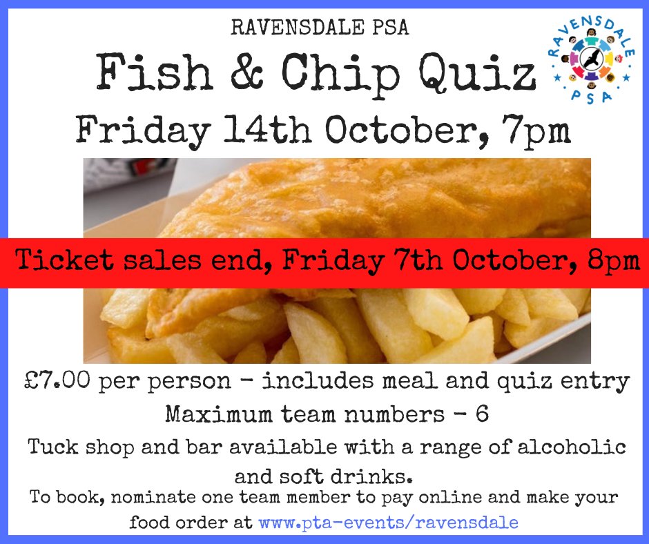RavensdalePSA's tweet photo. Don't forget to buy your tickets if you want to take part! They're selling well!
Nominate one person to buy your team's tickets at https://t.co/XmlqMxoINL
Ticket sales end this Friday! This is to ensure we get our order into the Fish and Chip shop! 🍟🐟 🍟🐟 🍟🐟
@RavensdalePS https://t.co/ZZET6tp2MT