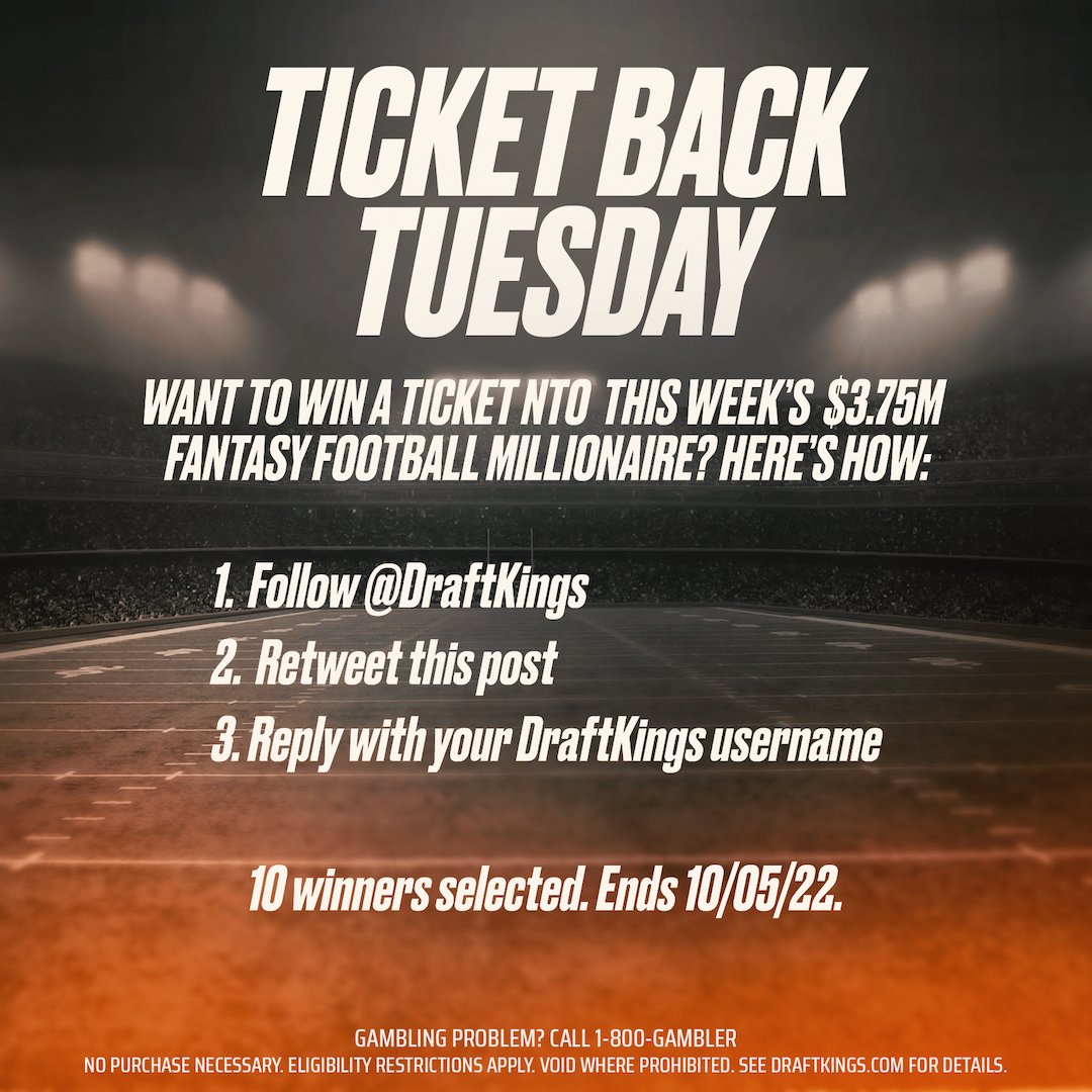 DraftKings's tweet image. 🚨 TICKET BACK TUESDAY 🚨

Enter for your shot to win a ticket into this Sunday's NFL $3.75M Fantasy Football Millionaire!

10 winners. Ends 10/05/22. T&amp;amp;Cs: bit.ly/3RBv2vO