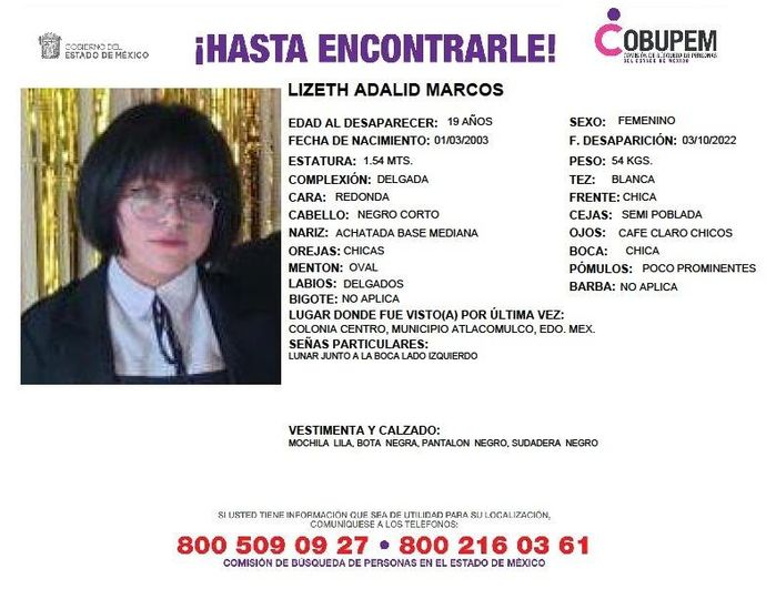 Solicitamos de tu apoyo en difusión para dar pronta localización a Lizeth Adalid Marcos, comunícate a los teléfonos de COBUPEM 800 216 0361, 800 509 0927.