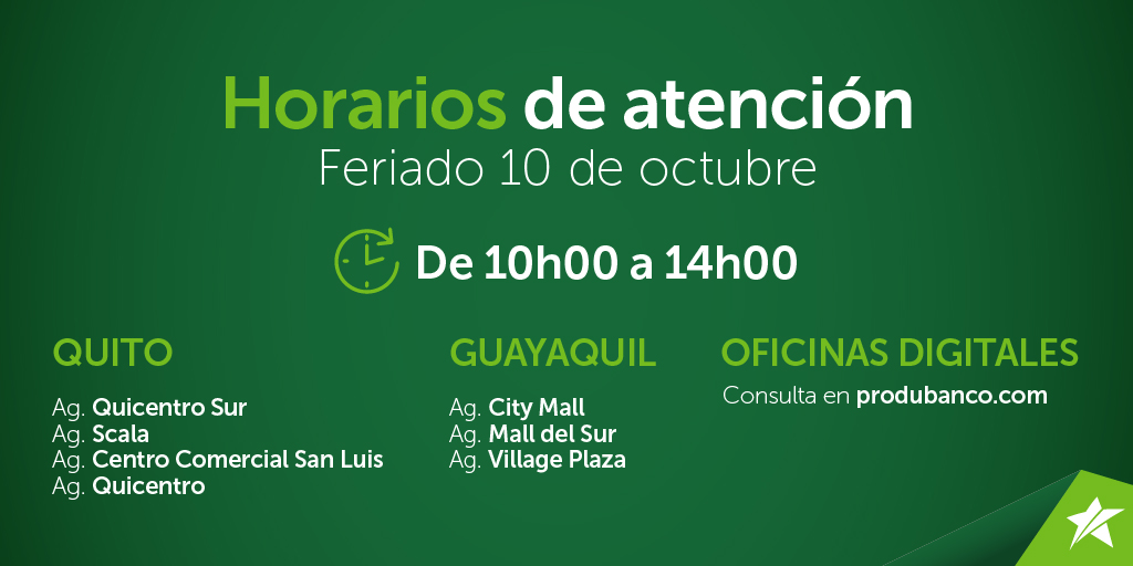 Ponemos en conocimiento el horario de atención del feriado 10 de octubre de 2022 de agencias Produbanco. Visita nuestras agencias digitales. Consulta en produbanco.com
