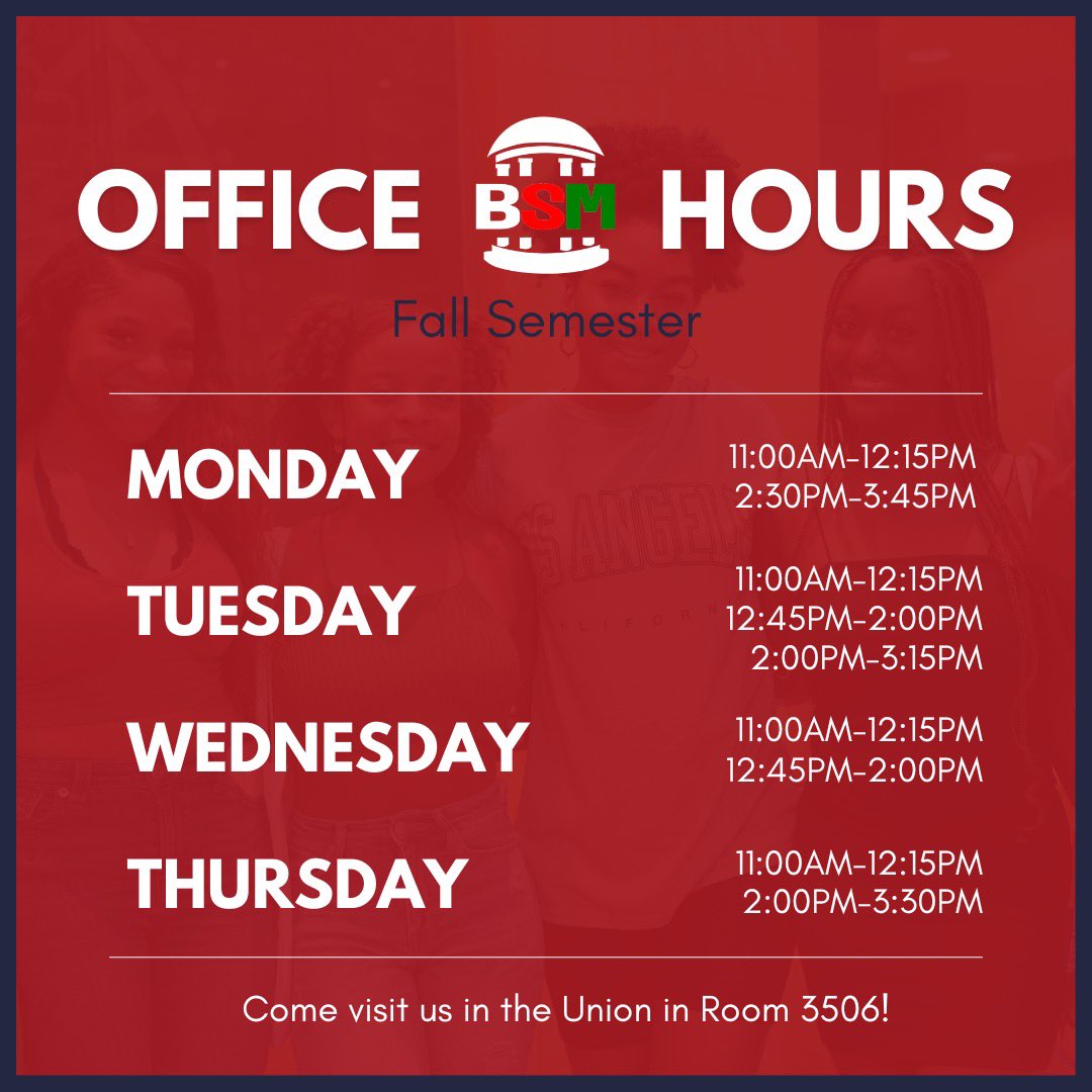 BSM office hours are now open! Visit us Monday through Thursday at our available times. Come to ask questions about BSM, buy vintage BSM t-shirts, or just to pop in! Our office is located in the Student Union, Room 3506. Our office is next to the OFSL office! ❤️🖤💚