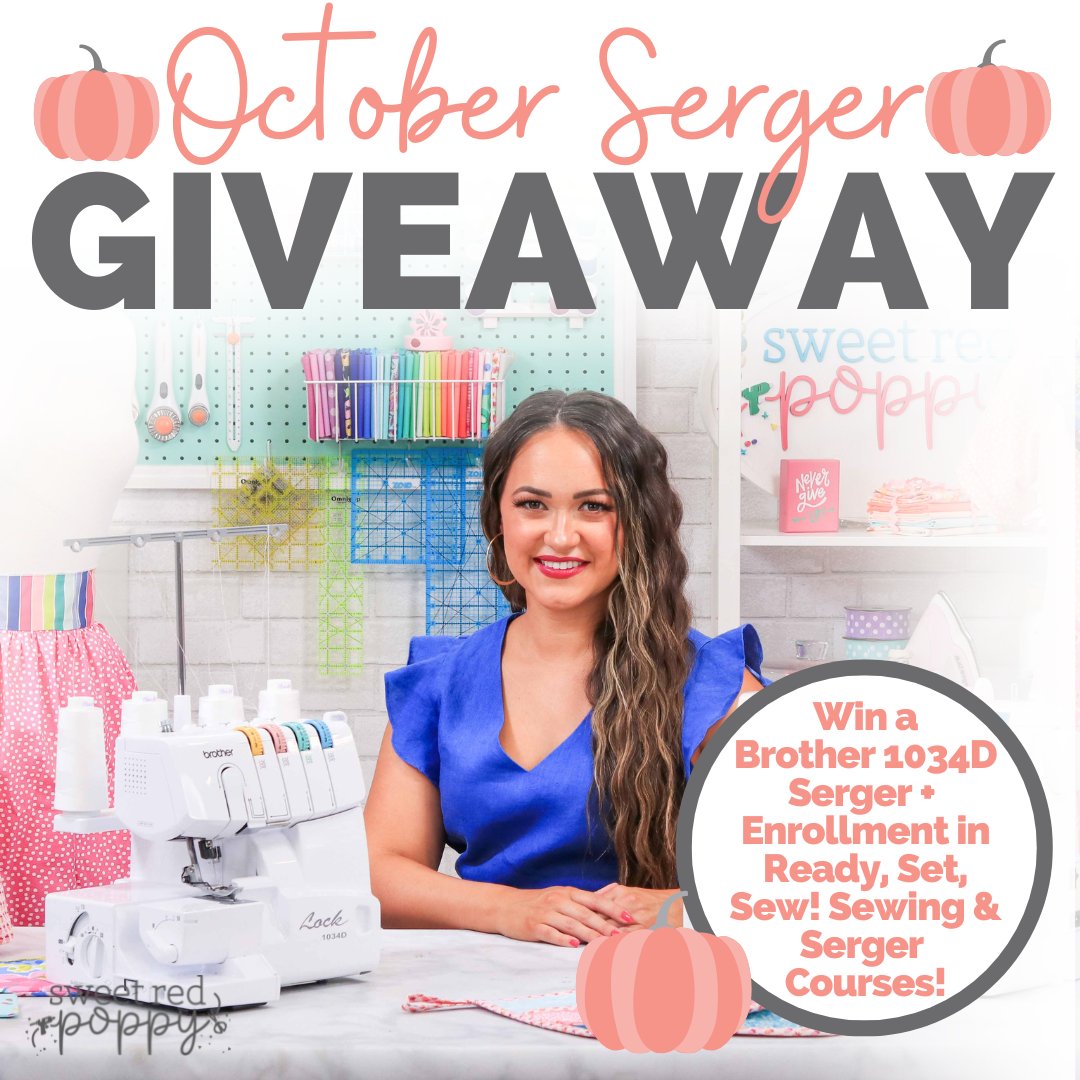 🎃 I am SO excited to be announcing a new #Giveaway  for the month of October! This month, one winner will receive a Brother 1034D #Serger, and enrollment in Ready, Set, Sew!, and Ready, Set, Sew! Serger Edition👉 Enter + rules here: sweetredpoppy.com/giveaway