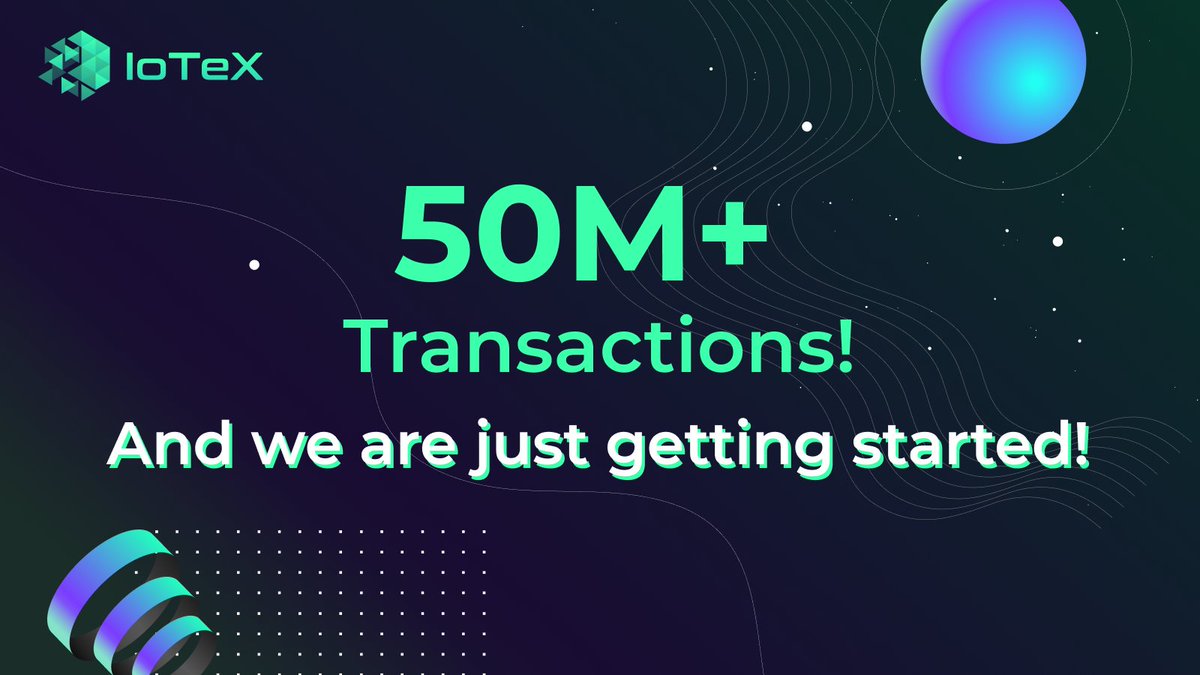 New Milestone: 50M transactions 🔥 

October's looking good!

#IoTeX #MachineFi🤖