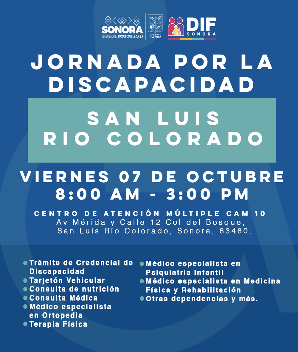 DIFSonora's tweet photo. #Atención | A través de las #JornadasPorLaDiscapacidad ♿ ofrecemos los servicios del Sistema DIF Sonora, ahora en el Municipio de San Luis Río Colorado.

¡No te quedes fuera, nos vemos el viernes 07 de octubre! 😃

#TierraDeOportunidades https://t.co/DeMVutRDra