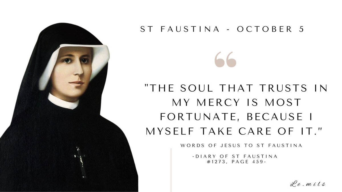Memorial of St Faustina - October 5
