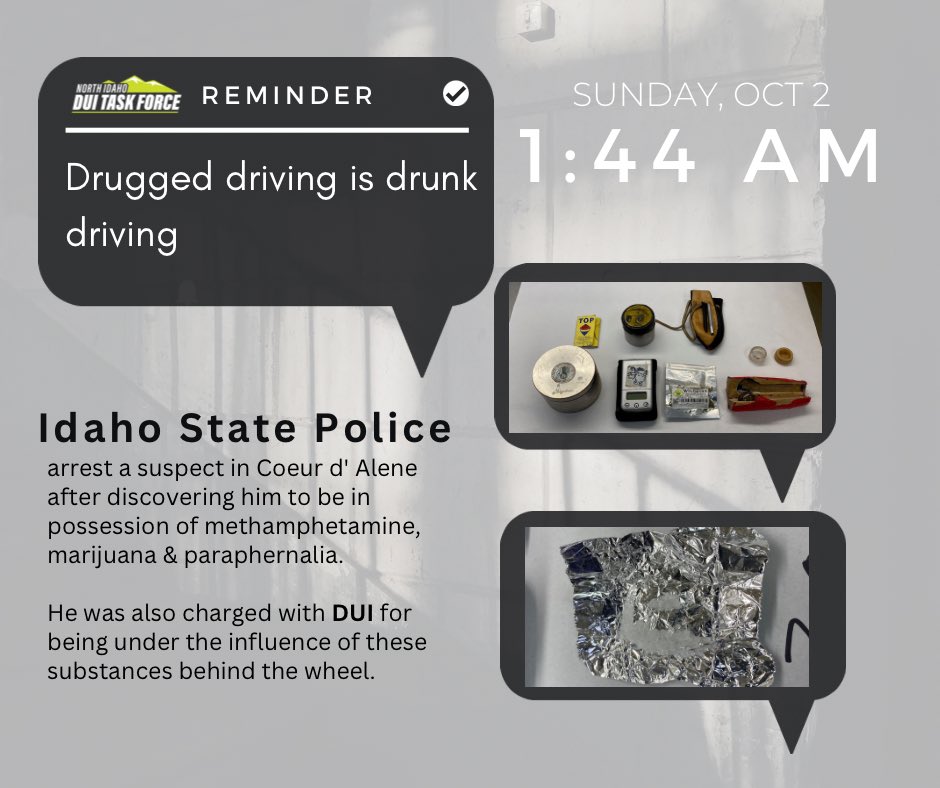 DuiIdaho's tweet photo. Drunk driving isn’t just an aftereffect of alcohol! @ISPNorthIdaho troopers arrested a suspect for DUI over the weekend after discovering him to be under the influence of meth and marijuana.
**Reminder that whether you sip it, snort it, smoke it, or shoot it-just don’t drive! https://t.co/0vizFKlh8k