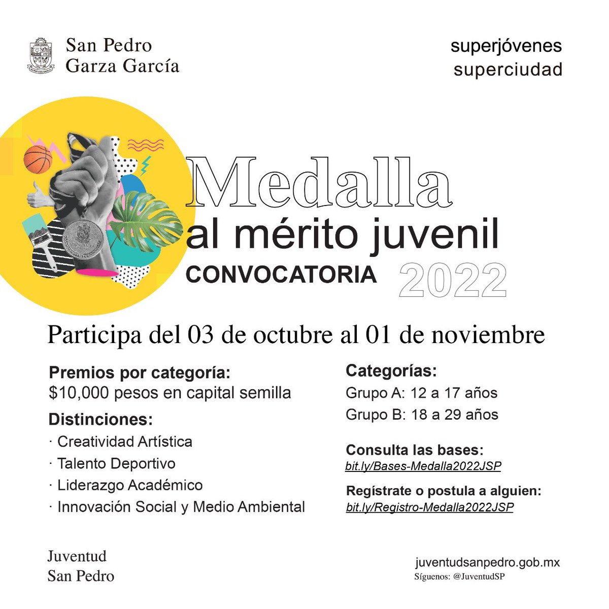 SanPedroNL's tweet photo. 🏅¡Participa en la cuarta edición la Medalla al Mérito Juvenil 2022!

🙋Buscamos jóvenes destacados de 12 a 29 años que residan y/o estudien en #SPGG.

¡Gana un capital semilla de $10,000.00!

👉Consulta las bases: https://t.co/ozrobX3SO5

@juventud_sp https://t.co/hr5ZxzNdhD