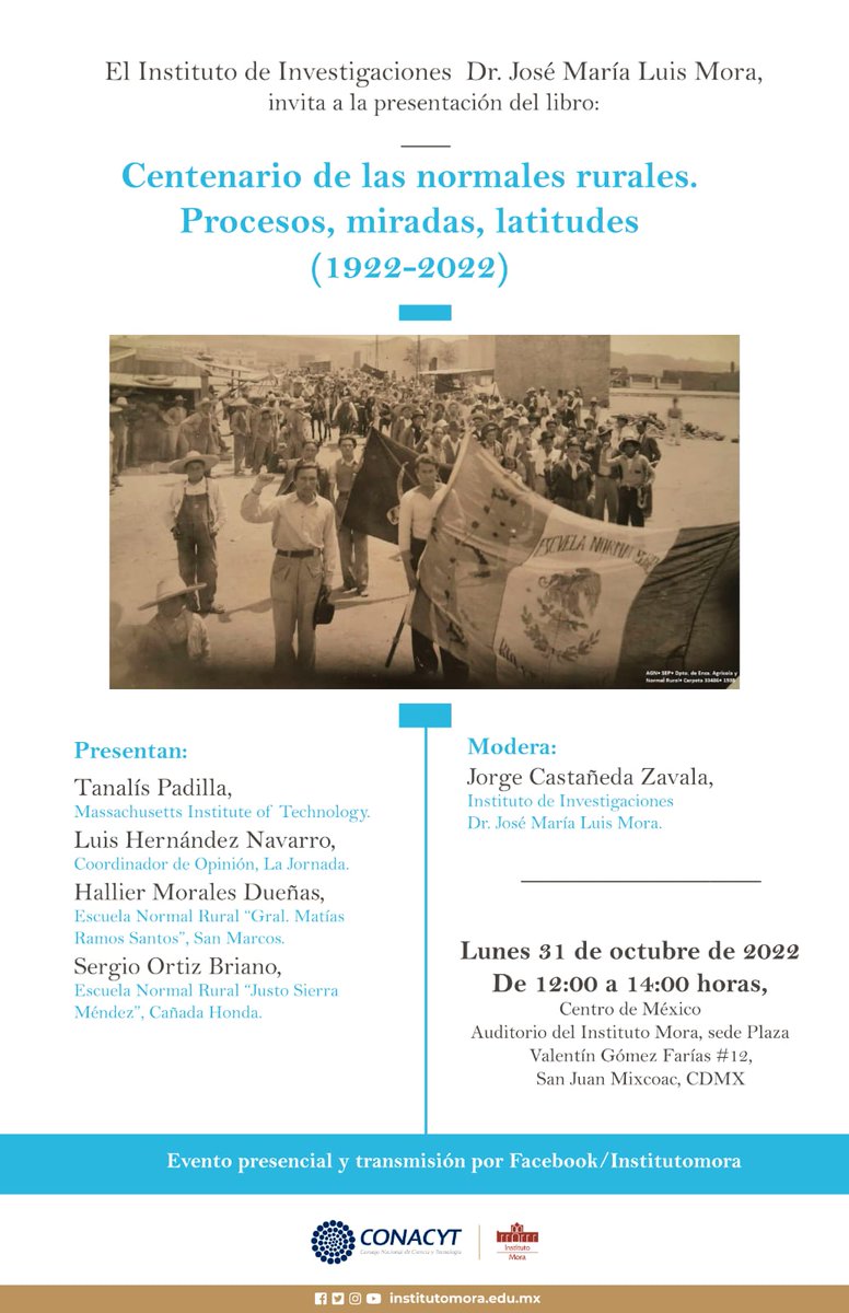 lidpuma's tweet photo. Atenta invitación a la presentación del libro:  Centenario de las normales rurales. Procesos, miradas, latitudes (1922 - 2022) #31deoctubre2022 #InstitutoMora #NormalesRurales @lhan55 @HallierMorales @Pavelnavarrov @abel_chirundo @cronopiolucia @MauDelVarado https://t.co/LpARPhbsks