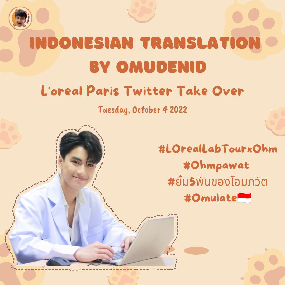 omudenID's tweet photo. ୨⎯ 𝗜𝗻𝗱𝗼𝗻𝗲𝘀𝗶𝗮𝗻 𝘁𝗿𝗮𝗻𝘀𝗹𝗮𝘁𝗶𝗼𝗻🇮🇩⎯୧
L’Oréal Paris Twitter Take Over
🗓️ Tuesday, October 4, 2022
#LOrealLabTourxOhm
@LOrealParisTH
@ohmpawatt
From 🇬🇧 English translation by @.den_omu
#Omulate 🇮🇩
#ohmpawat #ยิ้ม5พันของโอมภวัต https://t.co/Yde2SS01DS