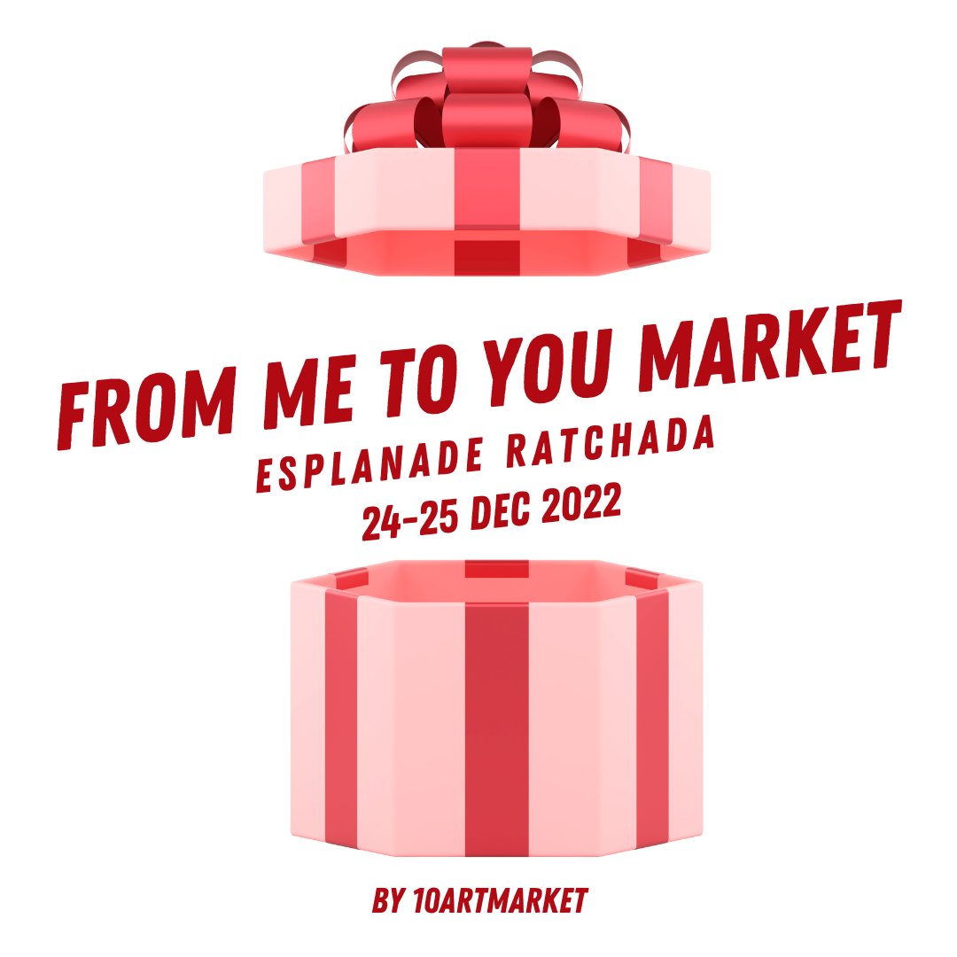 10artmarket's tweet photo. เปิดรับสมัครบูธ " From me to you market " ชวนคุณมาออกงานขายของส่งท้ายปี 2022 รูปแบบและการโปรโมทงานจะเป็นการเน้นให้คนมาซื้อของขวัญในช่วงใกล้ปีใหม่ และให้แฟนๆ 10artmarket ได้มาเจอกัน
.
📅24 - 25 ธ.ค. 65 
⏰10.00-22.00 น. 
📍เอสพลานาด รัชดาภิเษก 
.
https://t.co/H31Fkxi1BB https://t.co/1hCINDb4Xv