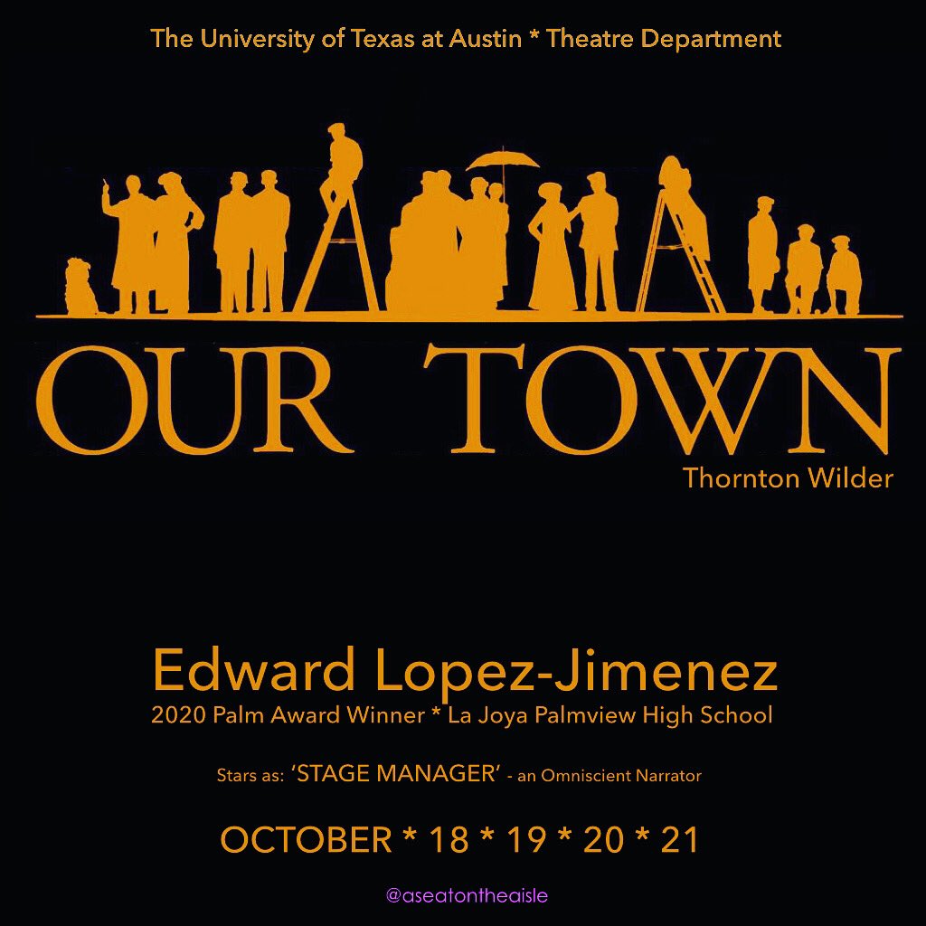 ICYMI: Palm Award winner Edward Lopez-Jimenez (La Joya Palmview ‘20/UT-Austin ‘24) stars as ‘Stage Manager’ - an omniscient narrator - in the UT-Austin production of Thornton Wilder’s ‘Our Town.” October 18, 19, 20, 21. Congratulations! <a href="/Lobotheatre_/">LJPHS Lobo Theatre</a> 
<a href="/EddyFunTime/">eddy</a>