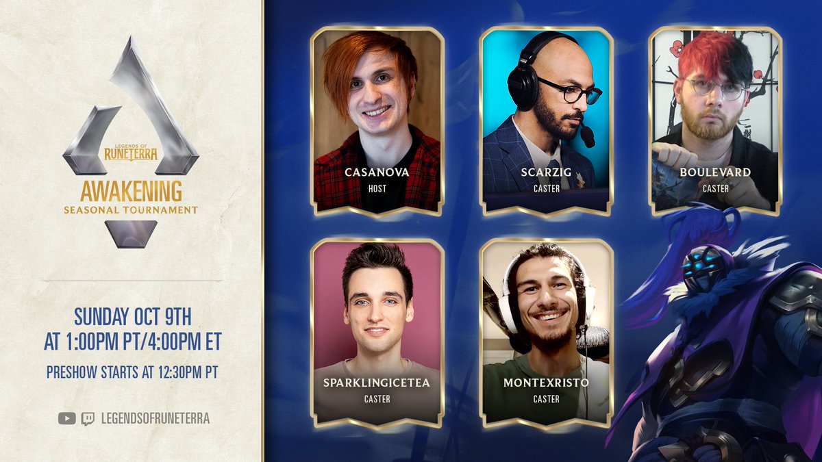 The Awakening Seasonal Tournament talent have arrived to call in the era of the Darkin Trilogy! 😈

🎙️<a href="/CasanovaCasts/">Casanova</a>, <a href="/Scarzig/">Scarzig 🛡️ (Adam Watson)</a>, @CasterBoulevard, <a href="/SparklingIceT/">SparklingIceTea</a>, and <a href="/MonteXristoLoR/">Chris Lakkotrypis</a> 

Watch the first competitive installment this Sunday at twitch.tv/legendsofrunet…!